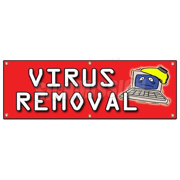 Signmission VIRUS REMOVAL BANNER SIGN computer repair fix PC IT laptop malware tech - B-72 VIRUS REMOVAL