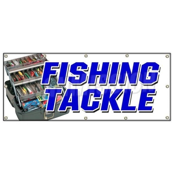 Signmission FISHING TACKLE BANNER SIGN fish rods reels rentals sale hooks boats - B-120 FISHING TACKLE