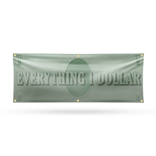 Signmission Everything 1 Dollar, 24 Inch x 72 Inch, Vinyl Banner - B-72-30565