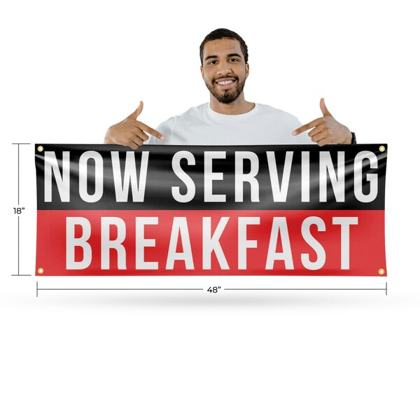 Signmission Now Serving Breakfast, 18 Inch x 48 Inch, Vinyl Banner - B-30764