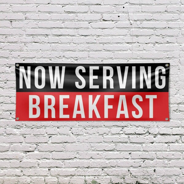 Signmission Now Serving Breakfast, 18 Inch x 48 Inch, Vinyl Banner - B-30764