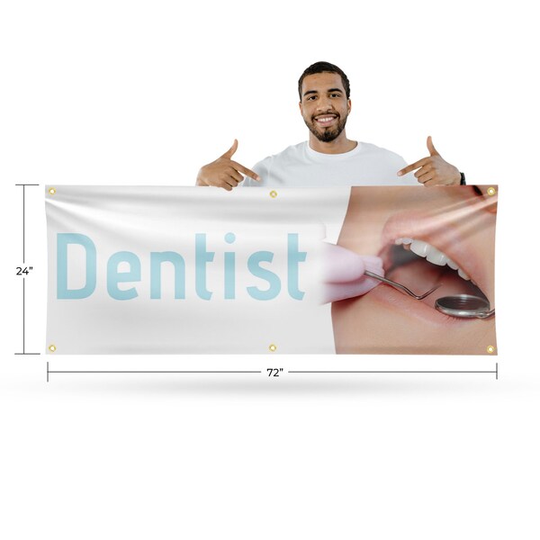 Signmission Dentist, 24 Inch x 72 Inch, Vinyl Banner - B-72-30540
