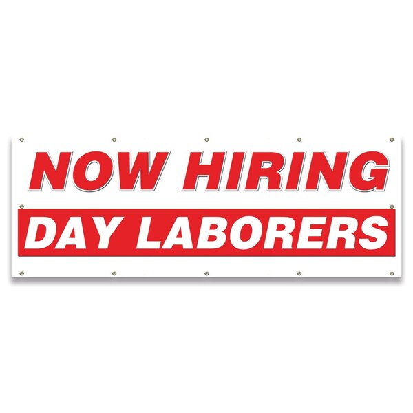 Signmission Now Hiring Day Laborers Banner Apply Inside Accepting Application Single Sided - B-120-30228