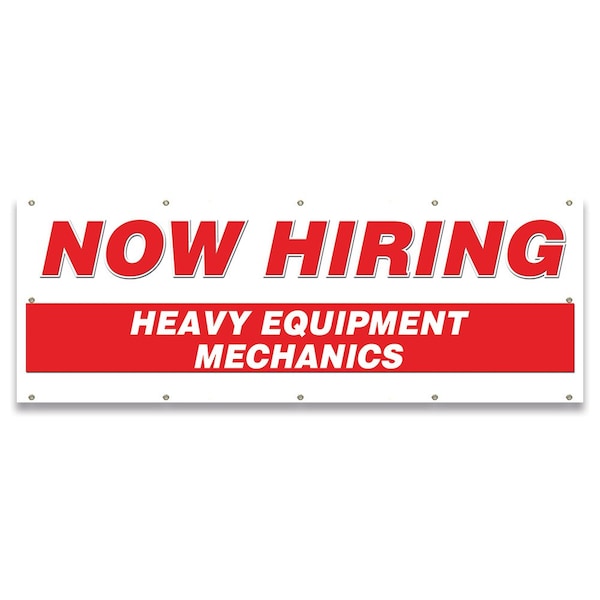 Signmission Now Hiring Heavy Equipment Mechanics Banner Apply Inside Accepting Application Single Sided - B-120-30256