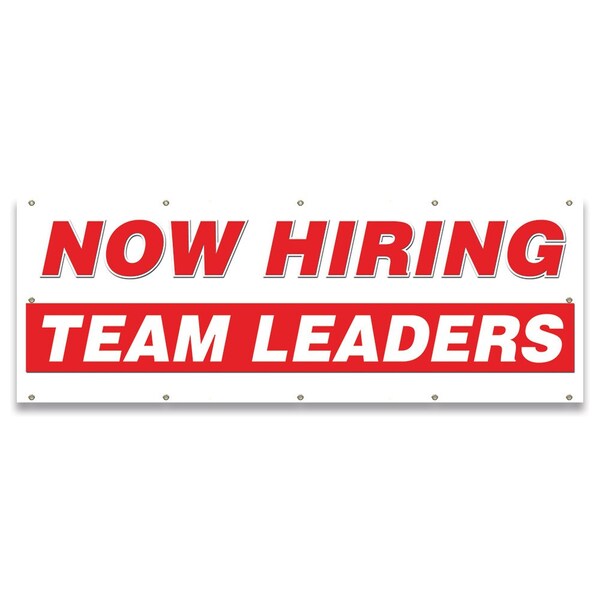 Signmission Now Hiring Team Leaders Banner Apply Inside Accepting Application Single Sided - B-120-30312