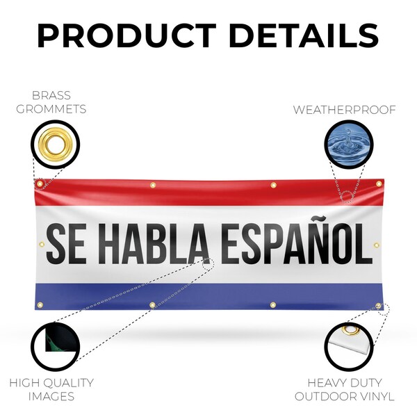 Signmission Se Habla Espanol, 36 Inch x 96 Inch, Vinyl Banner - B-96-30849