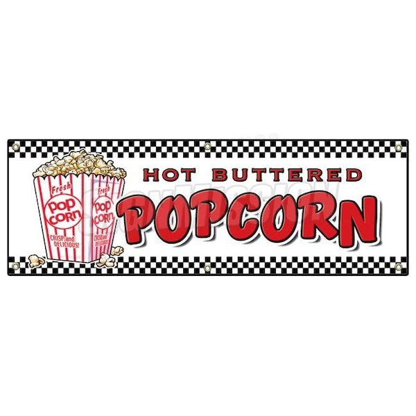 Signmission POPCORN BANNER SIGN stand cart concession signs kettle corn hot buttered - B-72 POPCORN