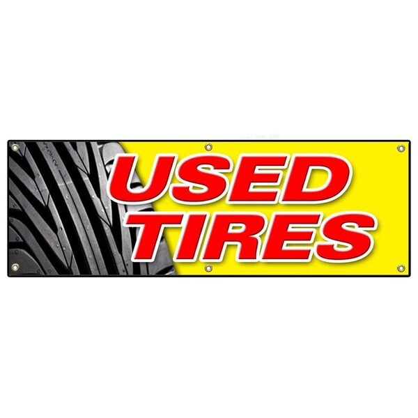 Signmission Used Tires, 24 Inch x 72 Inch, Banner - B-72 USED TIRES