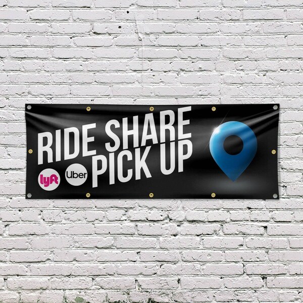 Signmission Ride Share Pick Up, 48 Inch x 120 Inch, Vinyl Banner - B-120-30836