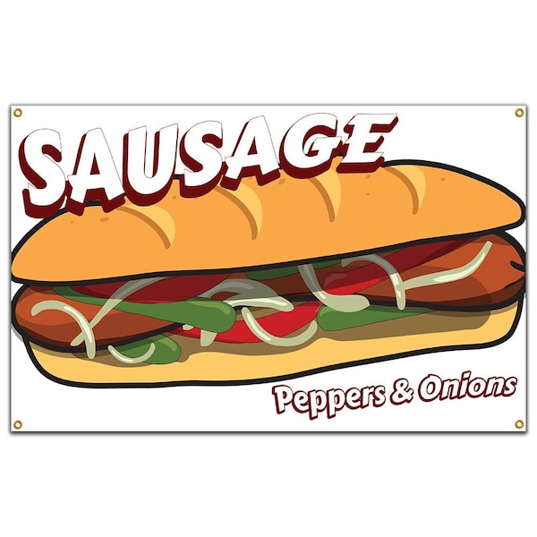 Signmission Sausage Peppers & Onions Banner Heavy Duty 13 Oz Vinyl with Grommets - B-60 SAUSAGE PEPPERS & ONIONS