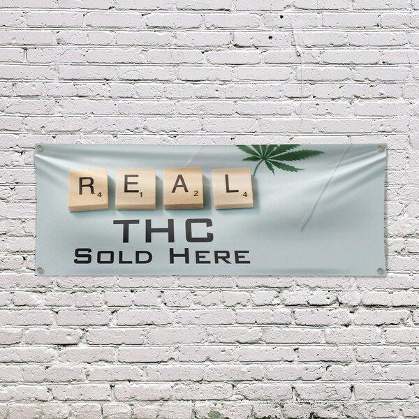 Signmission Real THC, 18 Inch x 48 Inch, Vinyl Banner - B-30830