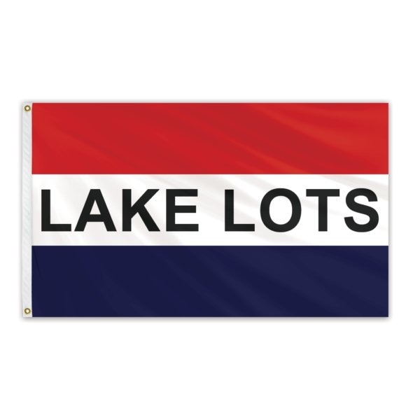 Global Flags Unlimited Lake Lots Message Flag 3'x5' Standard Flag - 204669