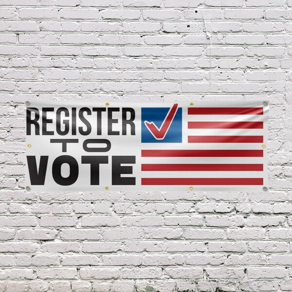 Signmission Register to Vote, 36 Inch x 96 Inch, Vinyl Banner - B-96-30832