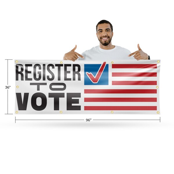 Signmission Register to Vote, 36 Inch x 96 Inch, Vinyl Banner - B-96-30832