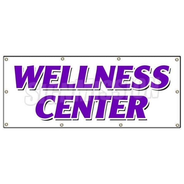 Signmission WELLNESS CENTER BANNER SIGN chiropractic chiropractor fitness center - B-96 WELLNESS CENTER