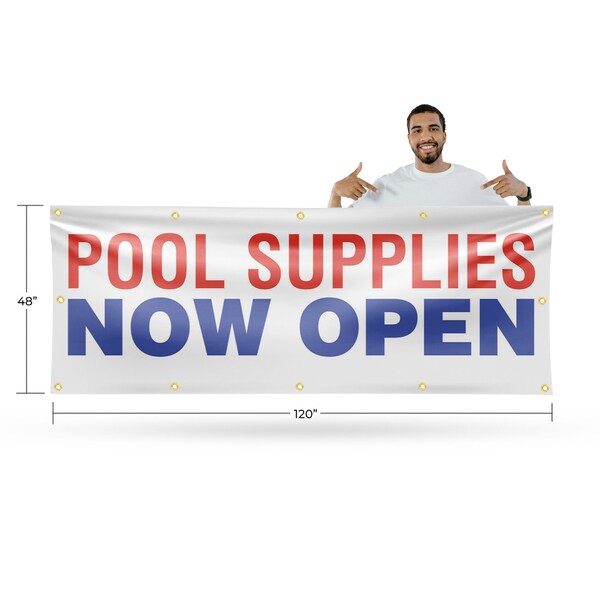 Signmission Pool Supplies Now Open, 48 Inch x 120 Inch, Vinyl Banner - B-120-30813