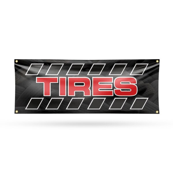 Signmission Tires, 18 Inch x 48 Inch, Vinyl Banner - B-30894