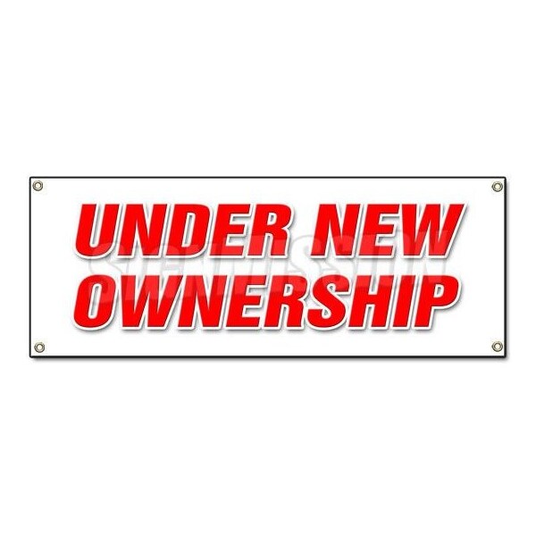 Signmission UNDER NEW OWNERSHIP BANNER SIGN brand signs management owner business - B-UNDER NEW OWNERSHIP