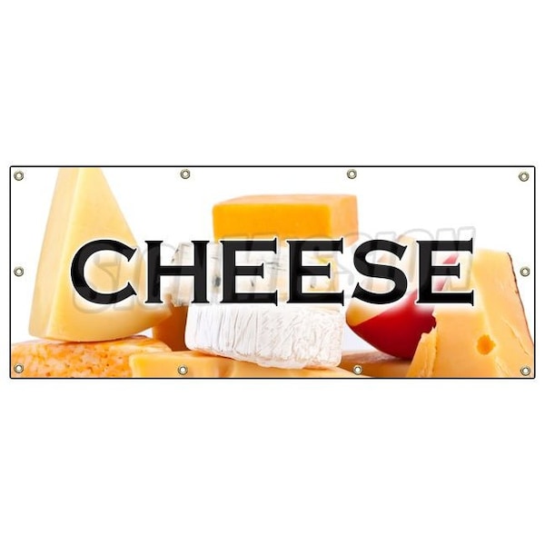 Signmission CHEESE BANNER SIGN dairy milk american swiss grilled calcium provolone - B-96 CHEESE