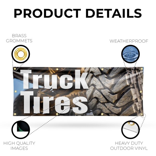 Signmission Pickup Truck Tires, 36 Inch x 96 Inch, Vinyl Banner - B-96-30802