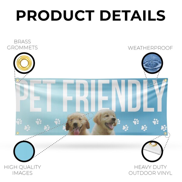 Signmission Pet Friendly, 18 Inch x 48 Inch, Vinyl Banner - B-30784