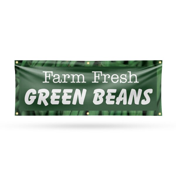 Signmission Farm Fresh Green Beans, 24 Inch x 72 Inch, Vinyl Banner - B-72-30595