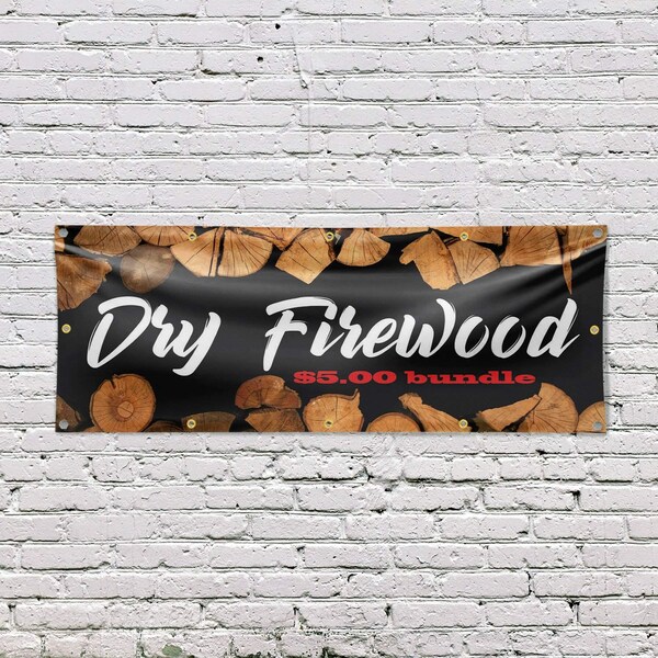 Signmission Dry Firewood $5.00 a Bundle, 48 Inch x 120 Inch, Vinyl Banner - B-120-30553