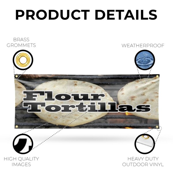 Signmission Flour Tortillas, 18 Inch x 48 Inch, Vinyl Banner - B-30639