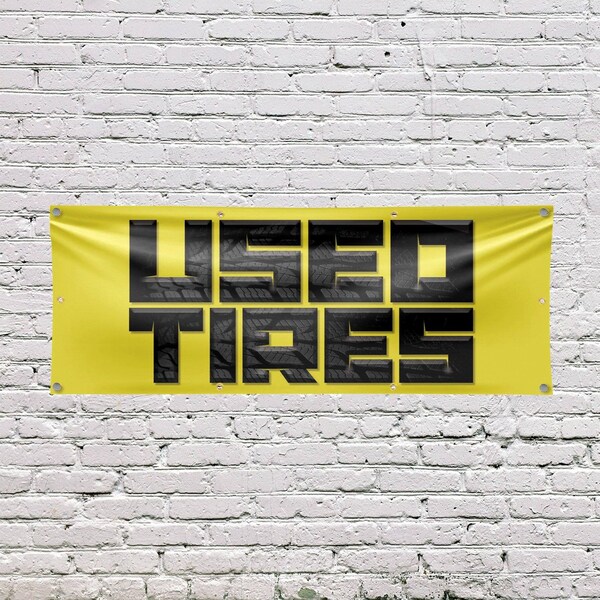 Signmission Used Tires, 36 Inch x 96 Inch, Vinyl Banner - B-96-30902