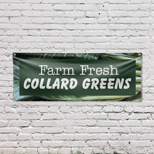 Signmission Farm Fresh Collard Greens, 18 Inch x 48 Inch, Vinyl Banner - B-30588