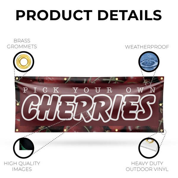 Signmission Pick Your Own Cherries, 36 Inch x 96 Inch, Vinyl Banner - B-96-30790