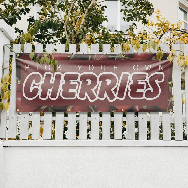 Signmission Pick Your Own Cherries, 36 Inch x 96 Inch, Vinyl Banner - B-96-30790