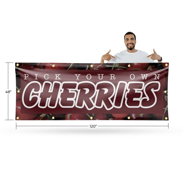 Signmission Pick Your Own Cherries, 48 Inch x 120 Inch, Vinyl Banner - B-120-30790