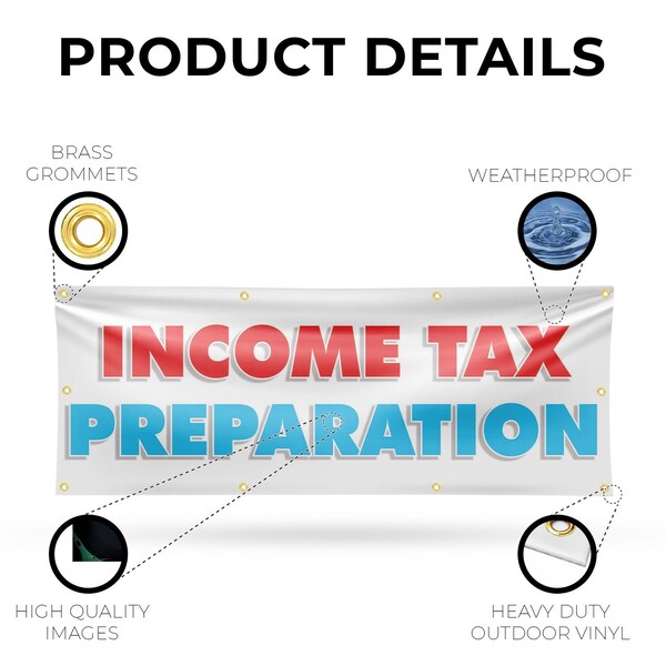 Signmission Income Tax Preparation, 36 Inch x 96 Inch, Vinyl Banner - B-96-30706