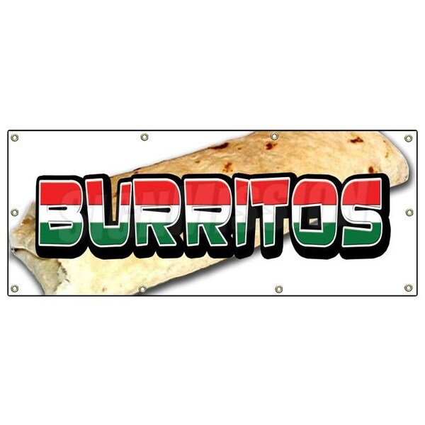 Signmission Burritos Banner Heavy Duty 13 Oz Vinyl with Grommets Single Sided - B-96 BURRITOS