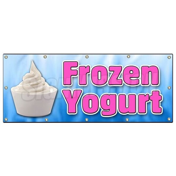 Signmission FROZEN YOGURT BANNER SIGN yoghurt self soft serve homemade toppings - B-120 FROZEN YOGURT