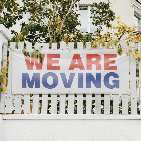 Signmission We Are Moving, 24 Inch x 72 Inch, Vinyl Banner - B-72-30921