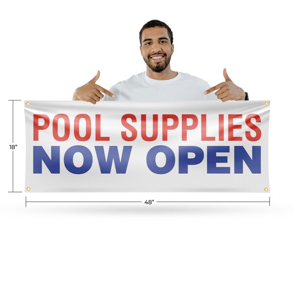 Signmission Pool Supplies Now Open, 18 Inch x 48 Inch, Vinyl Banner - B-30813