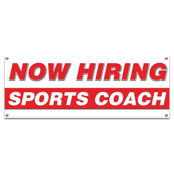 Signmission Now Hiring Sports Coach Banner Apply Inside Accepting Application Single Sided - B-30307