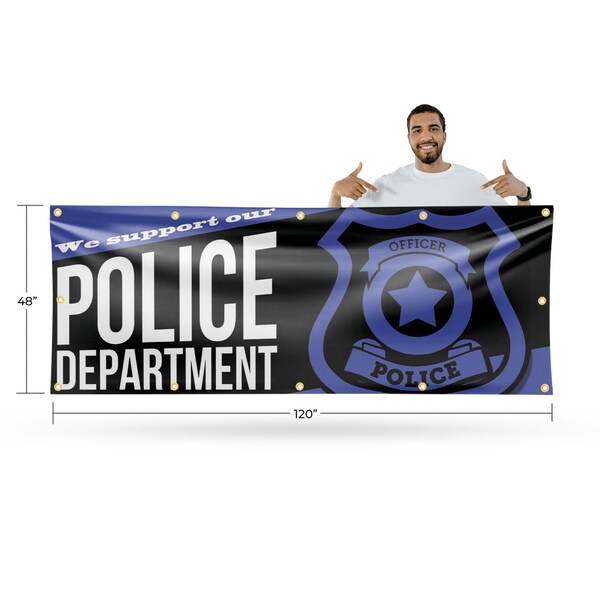 Signmission We Support our Police Department, 48 Inch x 120 Inch, Vinyl Banner - B-120-30935
