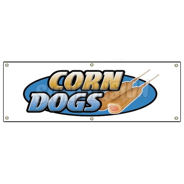 Signmission Corn Dogs Banner Heavy Duty 13 Oz Vinyl with Grommets Single Sided - B-72 CORN DOGS