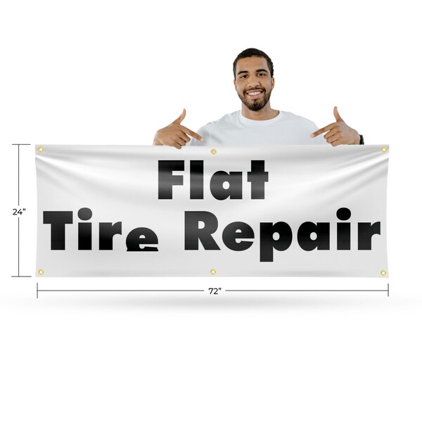Signmission Flat Tire Repair, 24 Inch x 72 Inch, Vinyl Banner - B-72-30633
