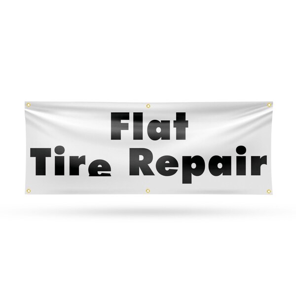 Signmission Flat Tire Repair, 24 Inch x 72 Inch, Vinyl Banner - B-72-30633