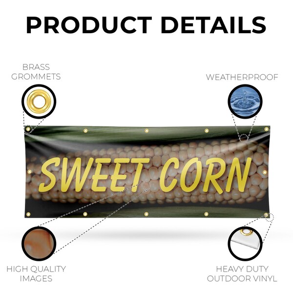 Signmission Sweet Corn, 48 Inch x 120 Inch, Vinyl Banner - B-120-30876