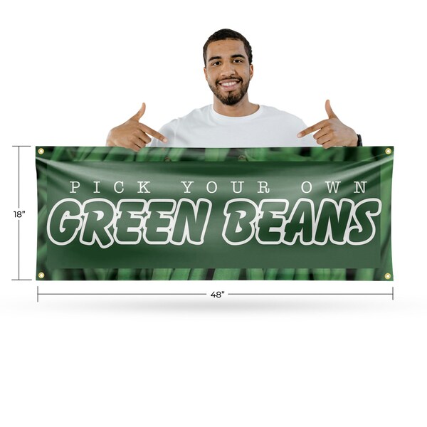 Signmission Pick Your Own Green Beans, 18 Inch x 48 Inch, Vinyl Banner - B-30792