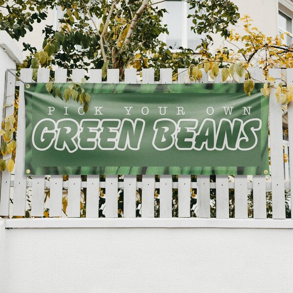 Signmission Pick Your Own Green Beans, 18 Inch x 48 Inch, Vinyl Banner - B-30792