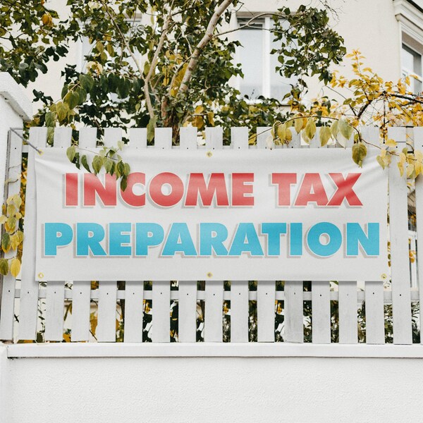 Signmission Income Tax Preparation, 24 Inch x 72 Inch, Vinyl Banner - B-72-30706