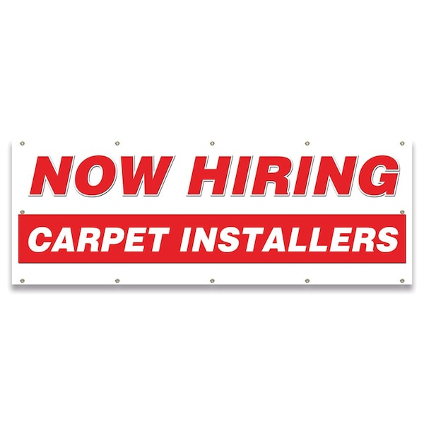 Signmission Now Hiring Carpet Installers Banner Apply Inside Accepting Application Single Sided - B-120-30213