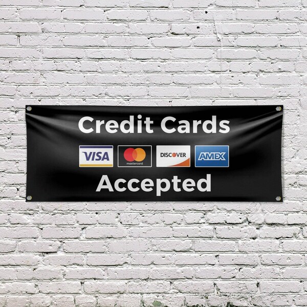 Signmission Credit Cards Accepted, 18 Inch x 48 Inch, Vinyl Banner - B-30533
