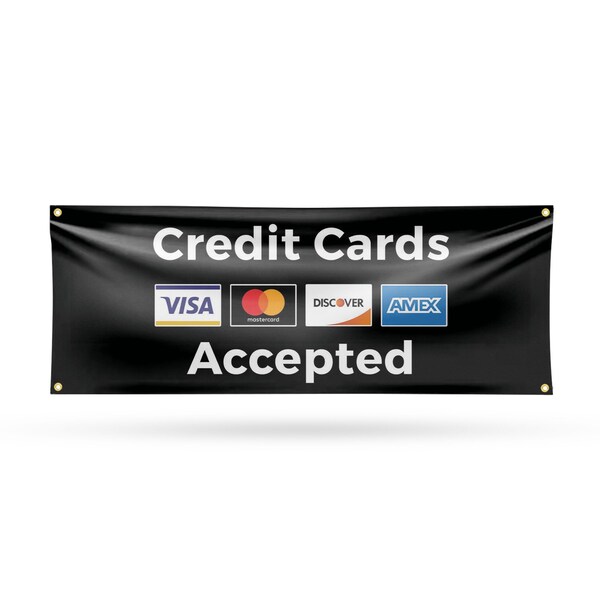 Signmission Credit Cards Accepted, 18 Inch x 48 Inch, Vinyl Banner - B-30533